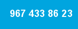 967 433 86 23